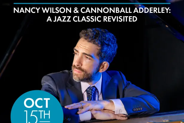 Zach Bartholomew: Nancy Wilson & Cannonball Adderley 
