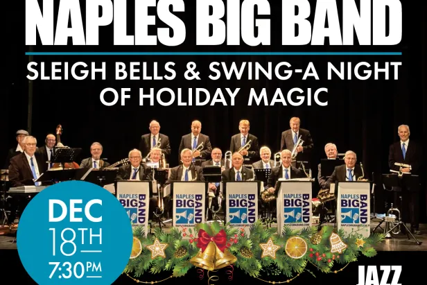 Sleigh Bells & Swing - Naples Big Band 
