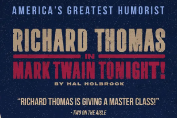 Richard Thomas in MARK TWAIN TONIGHT!
